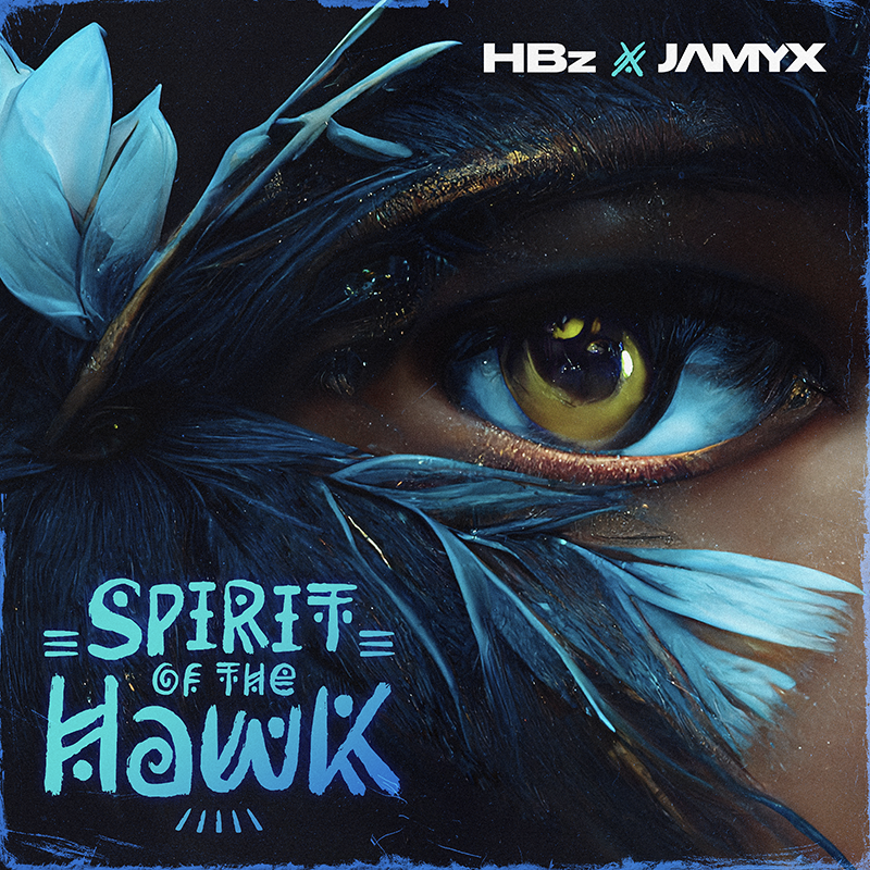 Titelbild für die Single 'Spirit of the Hawk', das die Zusammenarbeit zwischen HBZ und Jamyx an diesem eingängigen Remix präsentiert.